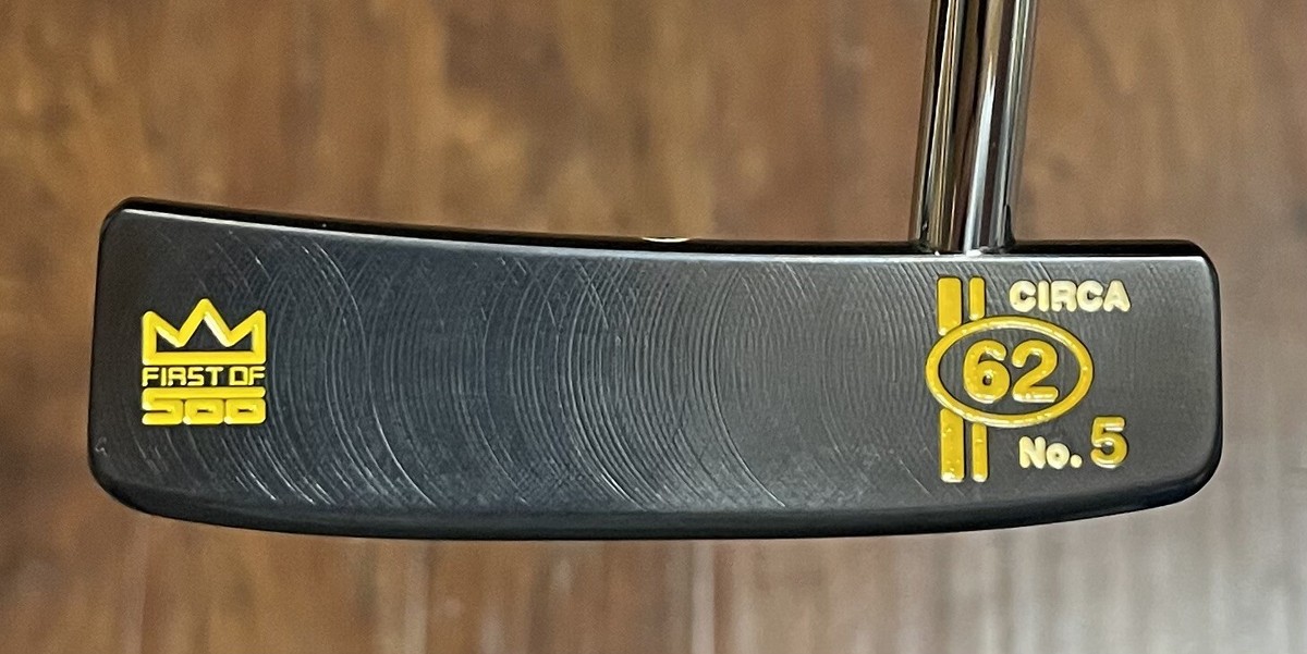 Scotty Cameron - 【希少、新品、未使用】スコッティキャメロン C IＲCＡ　62 Ｎo.5 Scotty Cameron Circa 62 No.5 First of 500 Putter W