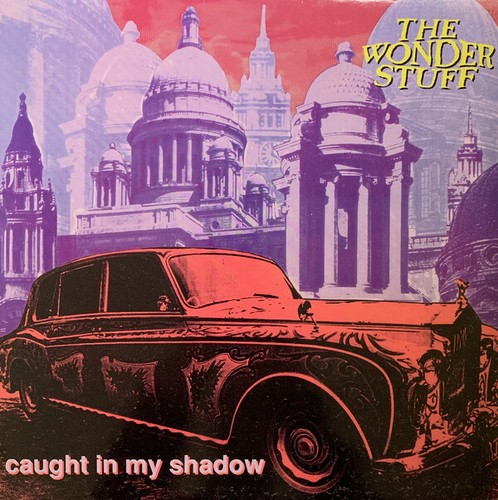 Wonder Stuff - Caught In My Shadow - Used Vinyl Record 12 - 48 - N12170z