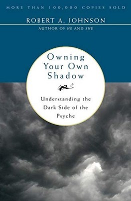 Robert A. Johnson - Owning Your Own Shadow - Paperback - H245z