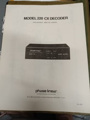 PHASE LINEAR 220 CX Decoder Preliminary Service Manual Original