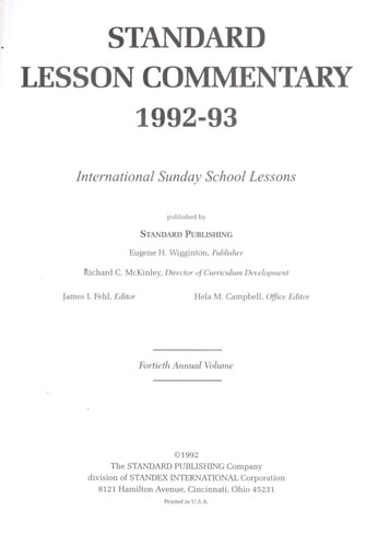 Standard Lesson Commentary 1992-93: International Sunday School Lessons by Fehe,