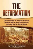 Captivating History | The Reformation | Taschenbuch | Englisch (2021)