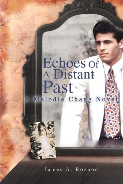 James A. Rozhon | Echoes Of A Distant Past | Taschenbuch | Englisch (2005)-image
