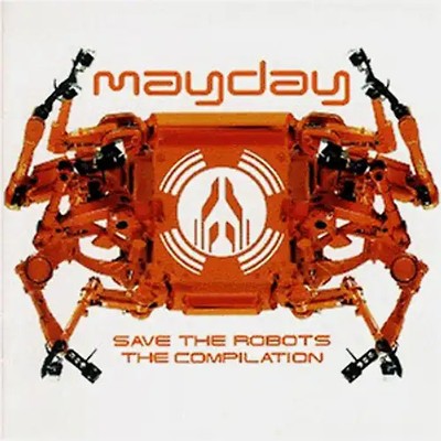 Various - Mayday Compliation Vol. 11 - Save The Robots