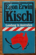 Egon Erwin Kisch: Sbarco in Australia. Gilda dei libri 1985