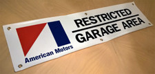 AMC AMERICAN MOTORS RESTRICTED GARAGE AREA BANNER SIGN JAVELIN AMX RAMBLER