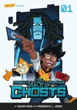 The Massively Multiplayer World of Ghosts, Volume 1: The King of Cheating (Satur