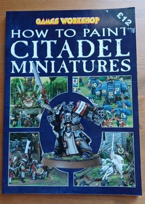 How to Paint Citadel Miniatures