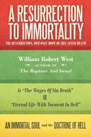 William West | A Resurrection To Immortality | Taschenbuch | Englisch (2011)