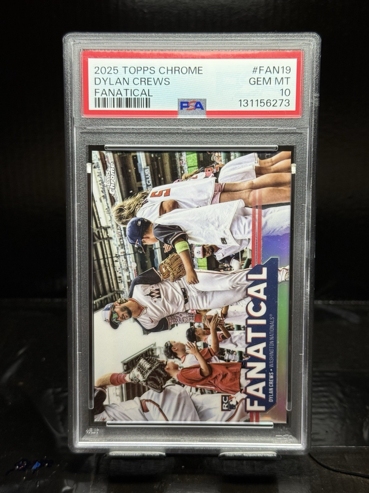2025 Topps Chrome Dylan Crews RC FANATICAL #FAN19 PSA 10 Washington Nationals