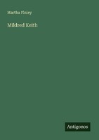 Mildred Keith Martha Finley