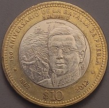 2012 Mexico 10 Pesos Coin - 150th Anniversary of the Battle of Puebla - Zaragoza