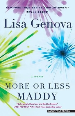 More or Less Maddy Lisa Genova