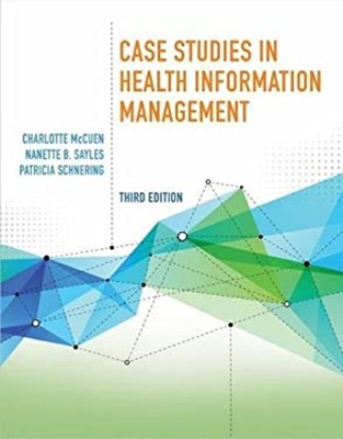 Case Studies in Health Information Management Paperback
