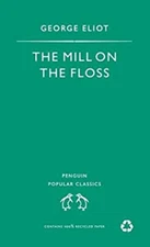 The Mill on the Floss Mass Market Paperbound George Elliott