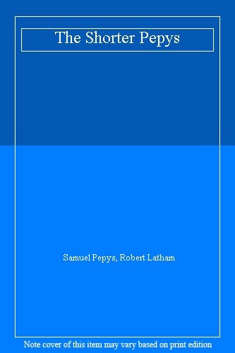 値下げ中！The Shorter Pepys   Robert Latham THE SHORTER PEPYS by Robert Latham | eBay