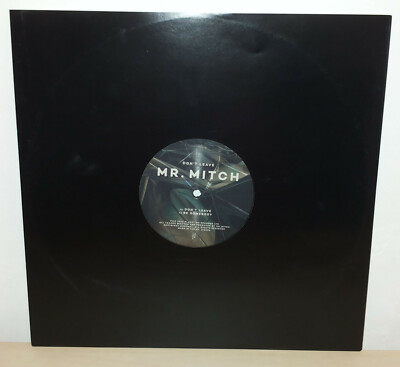 MR. MITCH - DON T LEAVE - 12''