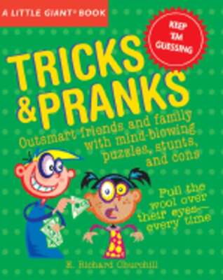A Little Giant(r) Book: Tricks & Pranks by E Richard Churchill: Used