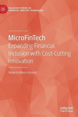 MicroFinTech: Expanding Financial Inclusion with Cost-Cutting Innovation by Robe