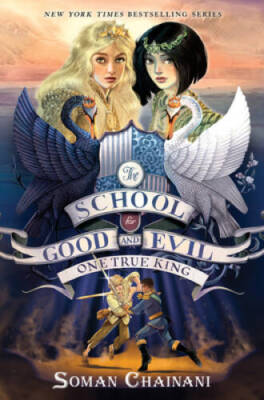 The School for Good and Evil #6: One True King - Hardcover - GOOD