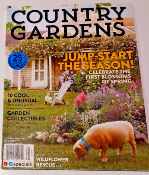 Back Issue of Country Gardens Magazine, Early Spring 2017 – in perfect condition