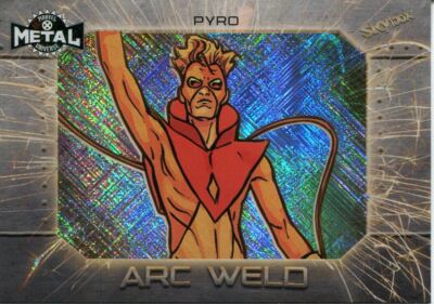 Marvel X Men Metal Universe Arc Weld Chase Karte AW-16 Pyro