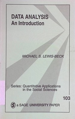 Data Analysis: An Introduction Quantitative Applications in the Social Sciences,
