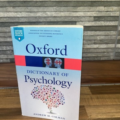 A Dictionary of Psychology 4/e (Oxford Quick Reference) by Colman, Andrew M. The