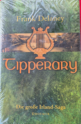 Tipperary - Die große Irland Saga - von Frank Delaney - neu OVP