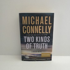 Two Kinds of Truth by Michael Connelly A Bosch Novel Little Brown Oct 2017