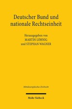 Deutscher Bund und nationale Rechtseinheit | ...