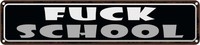 Blechschild 10X46 Cm Fuck Scholl Deko Geschenk Metall Schild