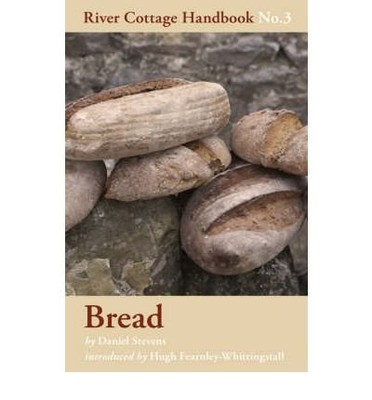 Brot - River Cottage Handbuch Nr.3 - Daniel Stevens
