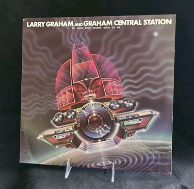Graham Central Station   My Radio Sure Sounds Good to Me (LP) 1978, Warner Bros.