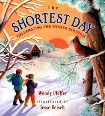 The Shortest Day: Celebrating the Winter Solstice - Hardcover - GOOD