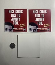 JIMMY KIMMEL LIVE Nice Girls Like To Jimmy Too 2 PROMO STICKERS for ABC TV Show
