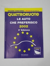 Quattroruote le auto che preferisco 2002 - allegato al numero 552 ottobre 2001