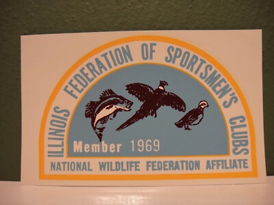 Waterslide Decal -  Illinois Federation Of Sportsmen's Clubs Member 1969 NWFA