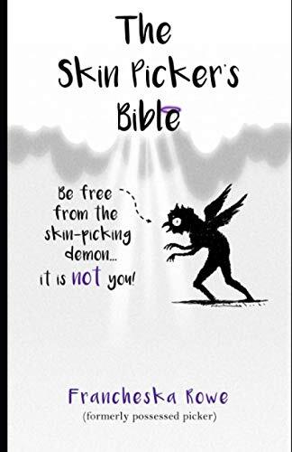 FILA The Skin Picker's Bible: A short sn... by Rowe Francheska Paperback softback
