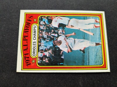 1972 Topps Baseball Card # 222 AL Playoffs LCS - Baltimore Orioles (EX)