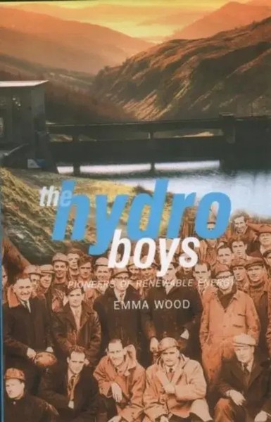 The Hydro Boys | Pioneers Of Renewable Energy | Emma Wood | Englisch | Buch-image