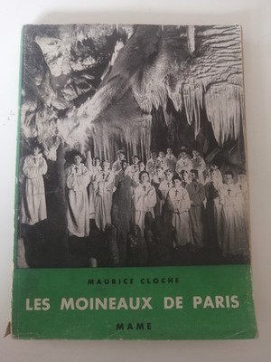LES MOINEAUX DE PARIS - MAURICE CLOCHE - MAME 1953