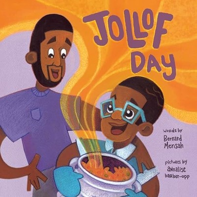 Jollof Day by Bernard Mensah (2025, Picture Book)