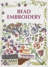 Bead Embroidery by Ogura, Yukiko Book The Cheap Fast Free Post