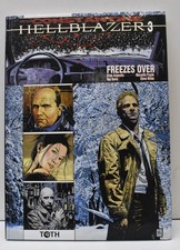 ? John Constantine Hellblazer 3 Freezes over ? Toth DC EO 2005 ? TTBE