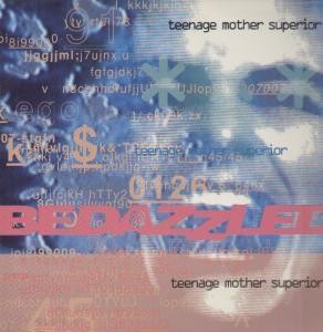Bedazzled Teenage Mother Superior 12'' vinyl UK Columbia 1991 in pic sleeve