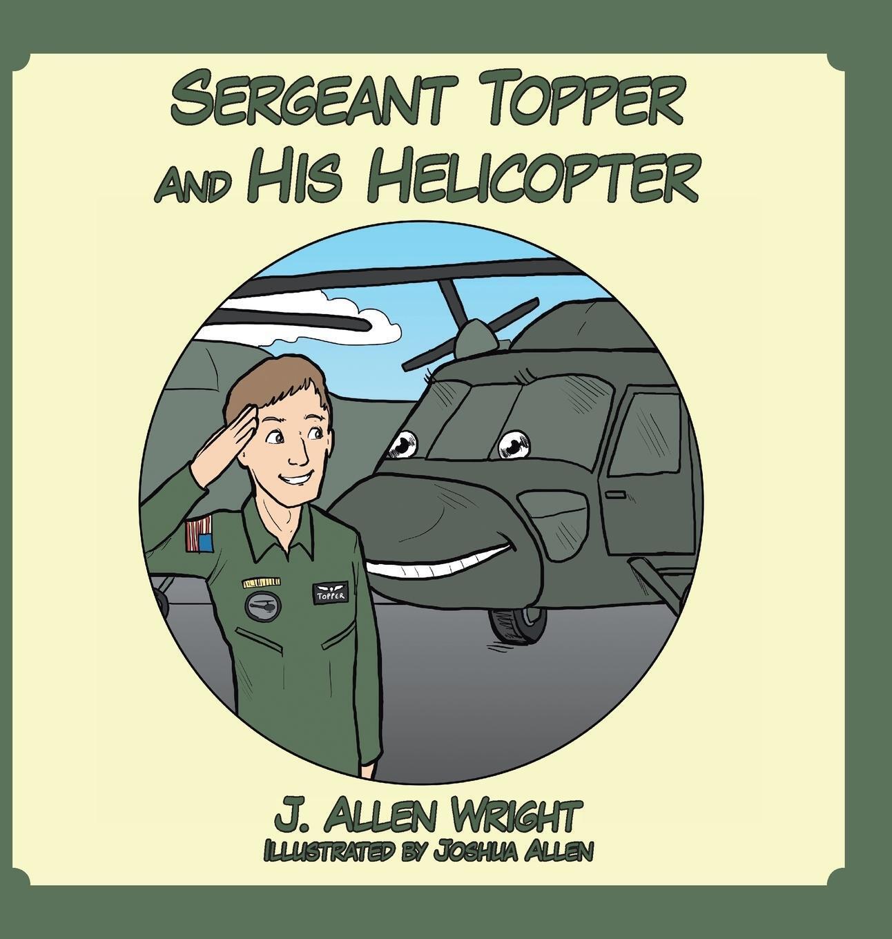Thumbnail - J. Allen Wright | Sergeant Topper And His Helicopter | Buch | Englisch