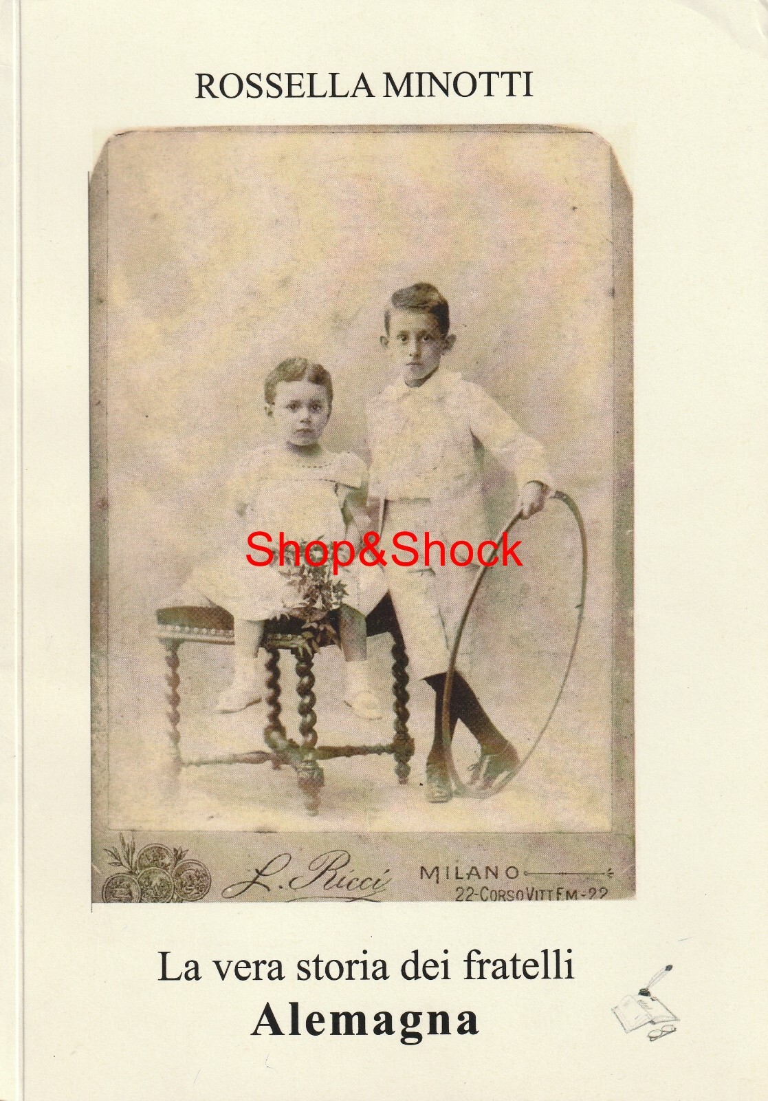 DIE WAHRE GESCHICHTE DER BRÜDER ALEMAGNA Buch Süßes Eis Rossella Minotti 2009