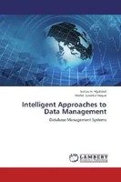 Sultan H. Aljahdali (U. A.) | Intelligent Approaches To Data Management | Buch