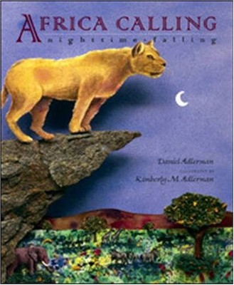 AFRICA CALLING: NIGHTTIME FALLING By Dan Adlerman & Kimberly M. Adlerman *VG+*